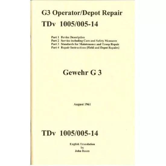 G3 DEPOT REPAIR MANUAL, BUNDESWEHR ISSUE TDv 1005/005-14, IN ENGLISH