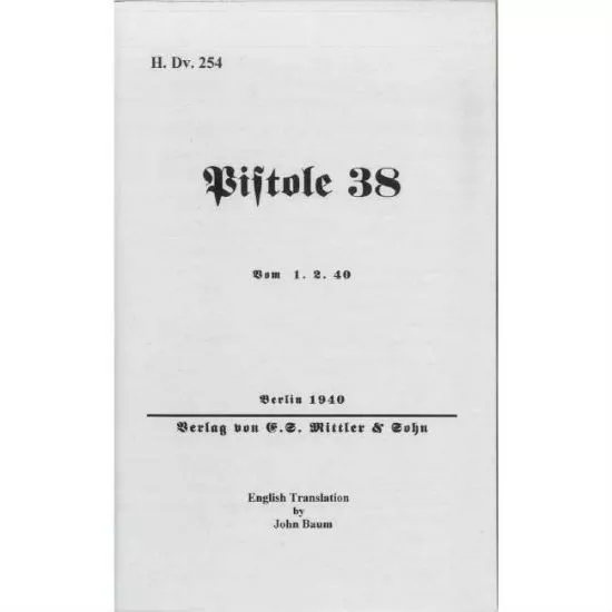 P38 MANUAL, WWII GERMAN ARMY ISSUE IN ENGLISH